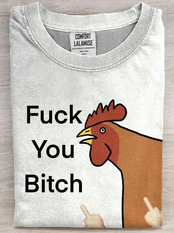 Fuck U Bitch Funny Chicken  Art Print Casual Short Sleeve T-shirt