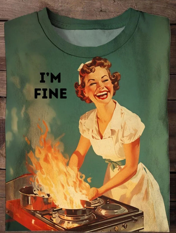 I'm Fine Printed Crew Neck Women's T-shirt